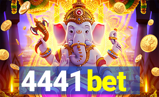 4441 bet